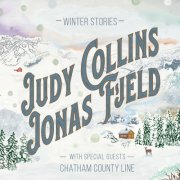 Judy Collins, Jonas Fjeld, Chatham County Line - Winter Stories (2025) [Hi-Res]