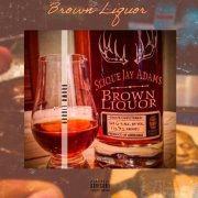 Slique Jay Adams - Brown Liquor (2024)