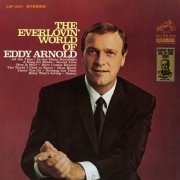 Eddy Arnold - The Everlovin' World Of Eddy Arnold (2017) [Hi-Res]