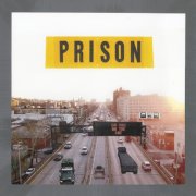 Prison - Big Rigs on the BQE (2026) [Hi-Res]