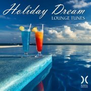 Holiday Dream Lounge Tunes (2015)