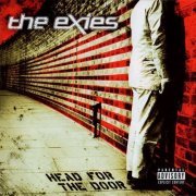 The Exies - Head for the Door (2004)