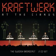 Kraftwerk - At The Cirkus (2025)