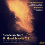 Yakima Symphony Orchestra & Chorus, Martha Guth, Bonnie Joy, Matthew Plenk, Lawrence Golan - Mendelssohn 2 & Mendelssohn 2.1 (2025) [Hi-Res]