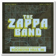 The Zappa Band - Rochester Hills (2021) [Hi-Res]