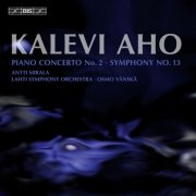 Osmo Vänskä, Lahti Symphony Orchestra - Aho: Piano Concerto No. 2 - Symphony No. 13 (2010) [Hi-Res]