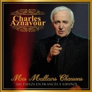 Charles Aznavour - El inimitable (Sus Éxitos en Francés y Español) (2018)