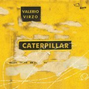 Valerio Virzo, Alberto Falco, Marco de Tilla, Aldo Fucile - Caterpillar (2020)