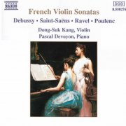 Dong-Suk Kang, Pascal Devoyon - French Violin Sonatas (1990) CD-Rip