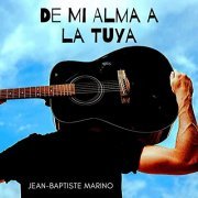 Jean-Baptiste Marino - De Mi Alma a la Tuya (2020)