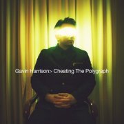 Gavin Harrison - Cheating the Polygraph (2015) [24bit FLAC]