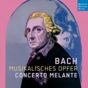 Concerto Melante - Bach, J S: Musical Offering, BWV1079 (2013)