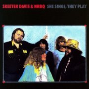 Skeeter Davis & NRBQ - She Sings, They Play (1986)