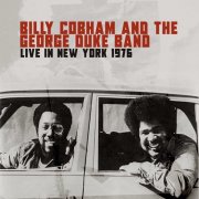 Billy Cobham & George Duke Band - Live in New York 1976 (2025)