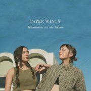 Paper Wings - Mountains on the Moon (2026)