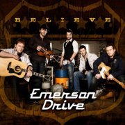 Emerson Drive - Believe (2010)