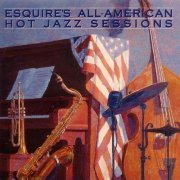 VA - Esquire's All-American Hot Jazz Sessions (1988)