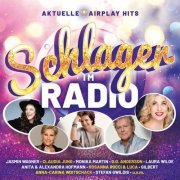 VA - Schlager im Radio - Aktuelle Airplay Hits (2022)