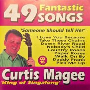 Curtis Magee - 49 Fantastic Songs (2001)