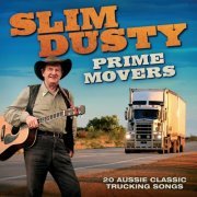 Slim Dusty - Prime Movers (2016/2019)