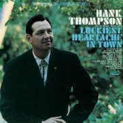 Hank Thompson - Luckiest Heartache In Town (1965)