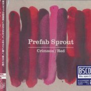 Prefab Sprout - Crimson / Red (2013) [Blu-spec CD]