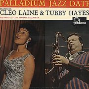 Cleo Laine & Tubby Hayes - Palladium Jazz Date (2006)