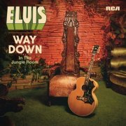 Elvis Presley - Way Down in the Jungle Room [2CD] (2016) [Hi-Res]