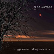 Tony Patterson & Doug Melbourne - The Divide (2019)