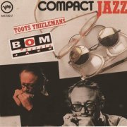 Toots Thielemans - Compact Jazz (1992) FLAC