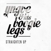 Yngve & his Boogie legs - Straighten Up (2013)