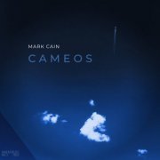 Mark Cain - Cameos (2021)