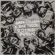 Loren Stillman + Bad Touch - Going Public (2014) [FLAC]