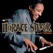 Horace Silver - Silver in Seattle: Live at the Penthouse 1965 (2025) [Hi-Res]