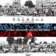 Otomo Yoshihide Special Big Band - そらとみらいと = Sky And Future (2025)