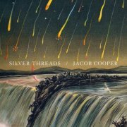 Jacob Cooper - Silver Threads (2014) [Hi-Res]