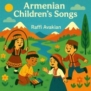Raffi Avakian - Armenian Children's Songs (2026) Hi-Res