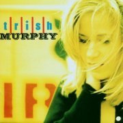 Trish Murphy - Crooked Mile (1997)