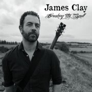 James Clay - Breaking the Spell (2012)