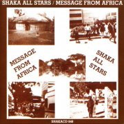 VA - Shaka All Stars - Message From Africa (1990)