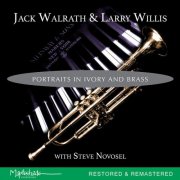 Jack Walrath and Larry Willis - Portraits in Ivory and Brass (Restored & Remastered 2026) (2026) [Hi-Res]