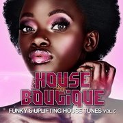 House Boutique, Vol. 5 (Funky & Uplifting House Tunes) (2012)