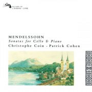 Christophe Coin, Patrick Cohen - Mendelssohn: Cello Sonatas Nos. 1 & 2; Variations Concertantes; Song without Words (1992)