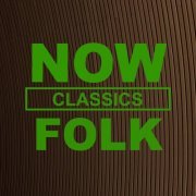VA - NOW Folk Classics (2020)