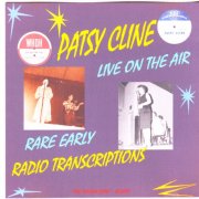 Patsy Cline - Live On The Air 1957-58. Rare early. Radio transcriptions (2009)