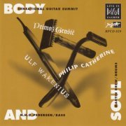 Philip Catherine, Ulf Wakenius, Primož Grašič - Body And Soul / Sensational Guitar Summit (1997)