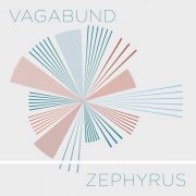 Vagabund - Zephyrus (2024) [Hi-Res]