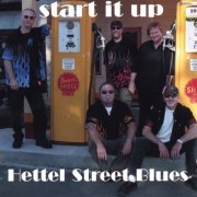 Hettel Street Blues - Start It Up (2007)