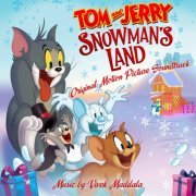 Vivek Maddala - Tom and Jerry:  Snowman's Land (Original Motion Picture Soundtrack) (2022) [Hi-Res]