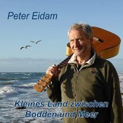 Peter Eidam - Kleines Land zwischen Bodden und Meer (2021)